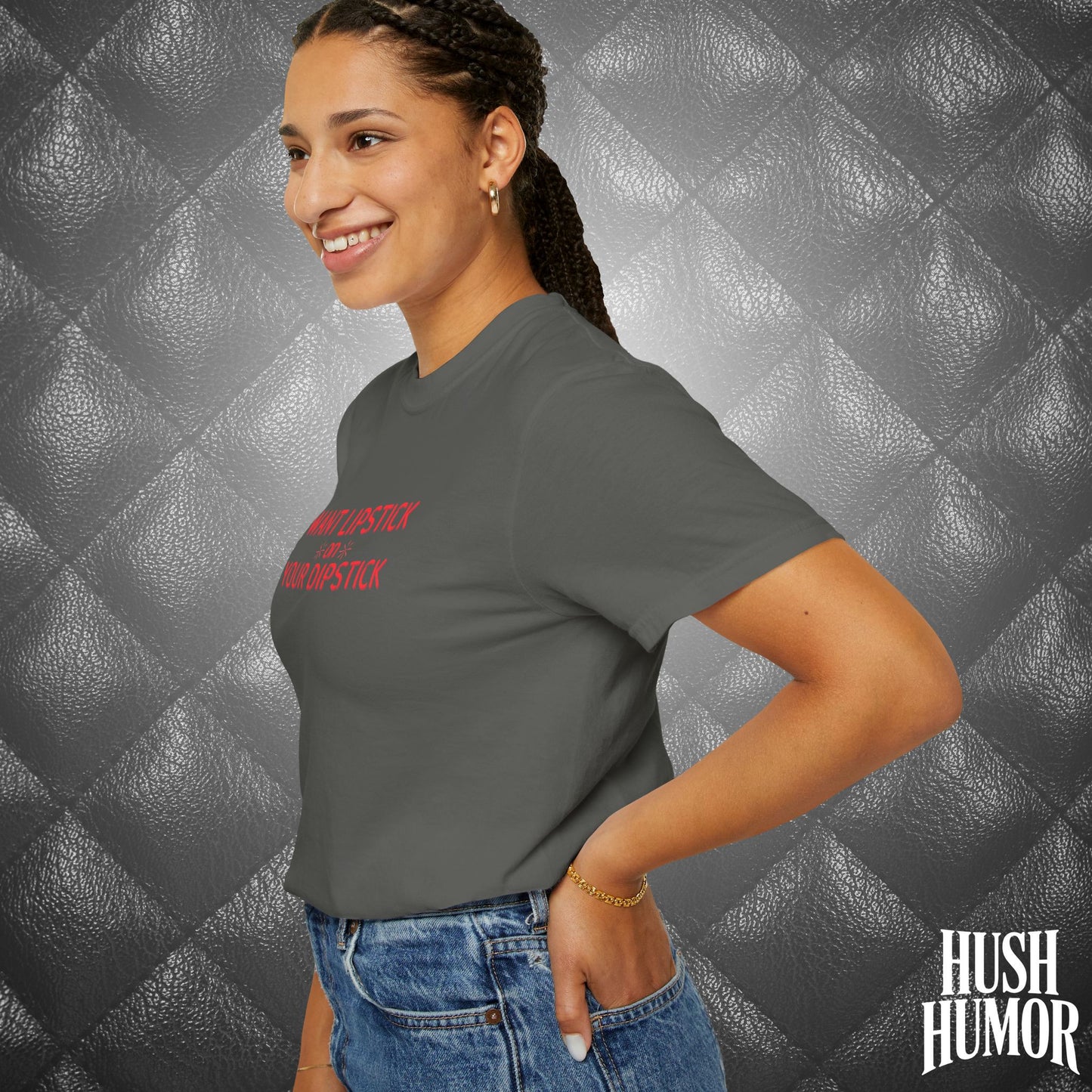 Want Lipstick on Your Dipstick? Dirty T-Shirt – Shocking Naughty Women’s Tee, FEMdom Sassy Mouth Shirt, Funny NSFW Adult Gift for Her