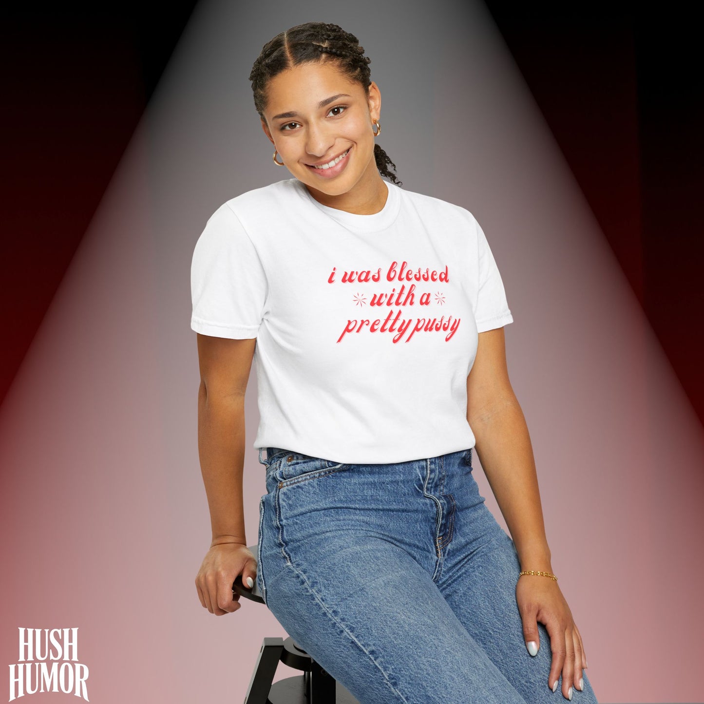I Was Blessed With a Pretty Psssy T-Shirt Dirty MILF BDSM Dom/Sub Graphic Shirt