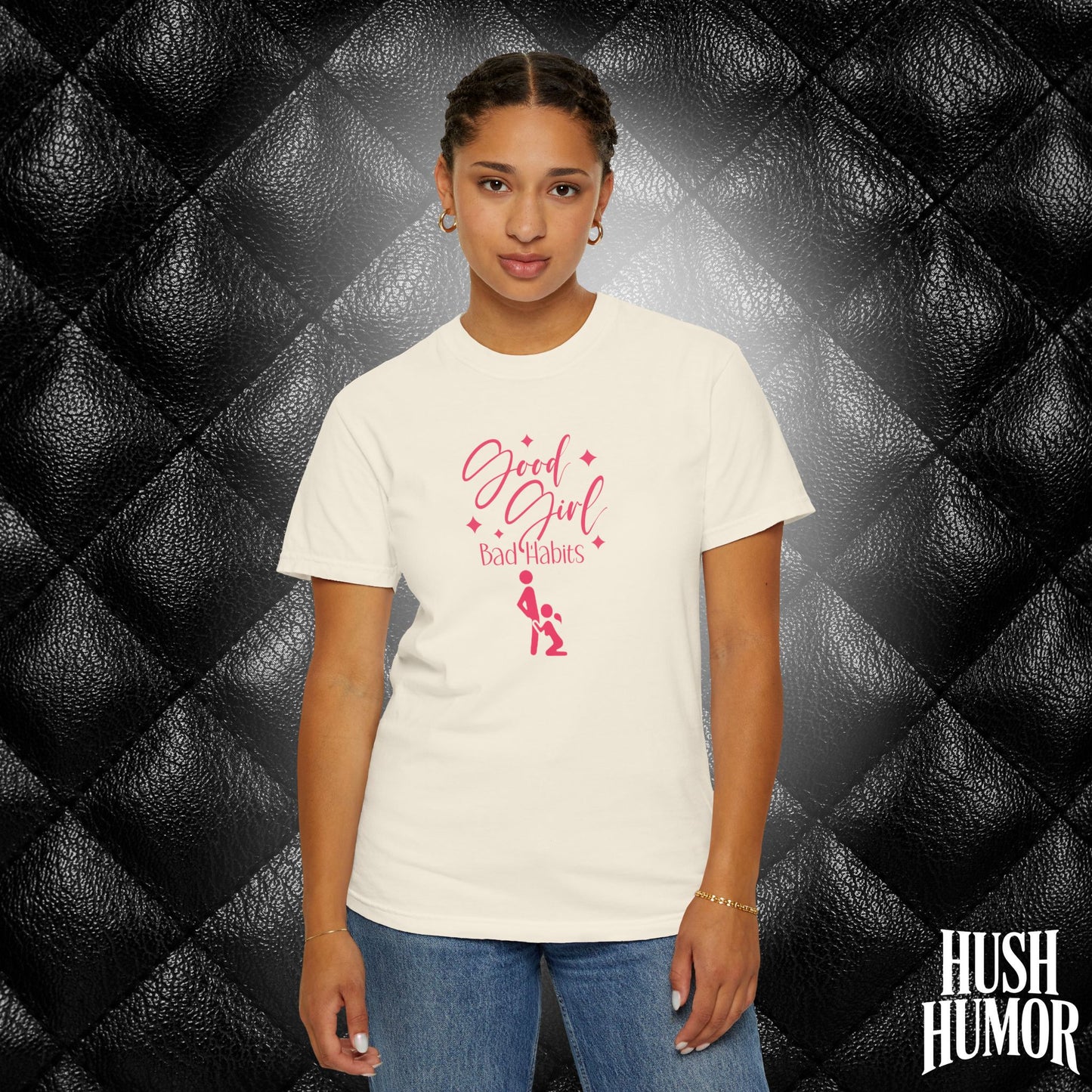 Good Girl Bad Habits Shirt – Funny Oral Sex Graphic Tee for Naughty Wife