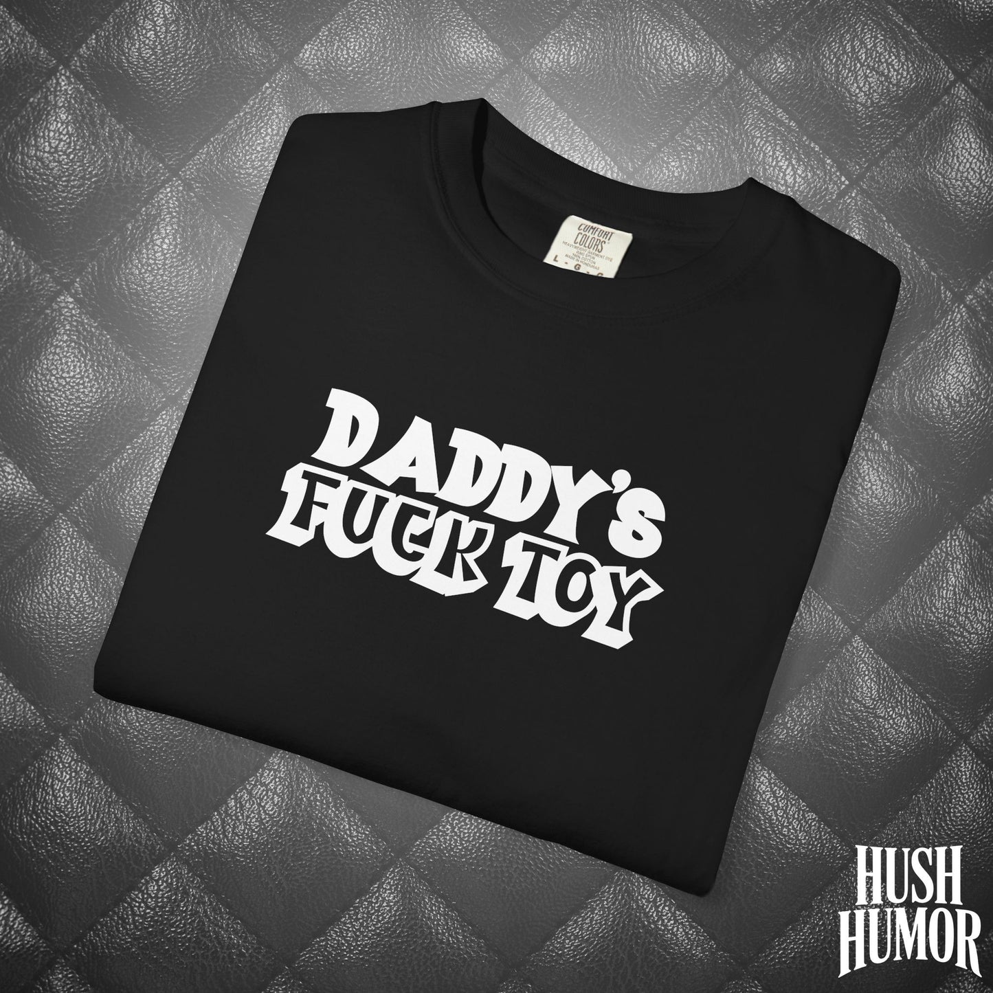 Daddy’s F*ck Toy Shirt – BDSM Submissive T-Shirt, Kinky DDLG Apparel, Naughty NSFW Shirt for Brats, Dirty Adult Play Wear, Inappropriate Sub Gift