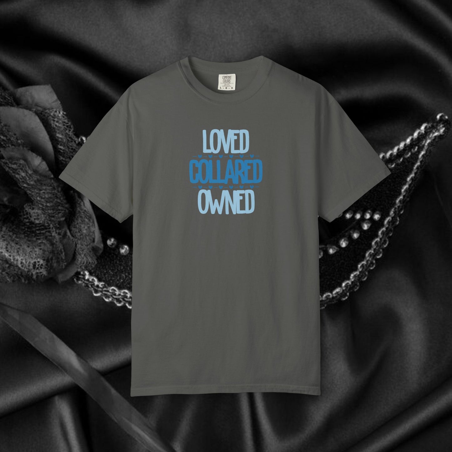 Submissive T-shirt, Loved Collared Owned Tee, Submissive Wife Gift