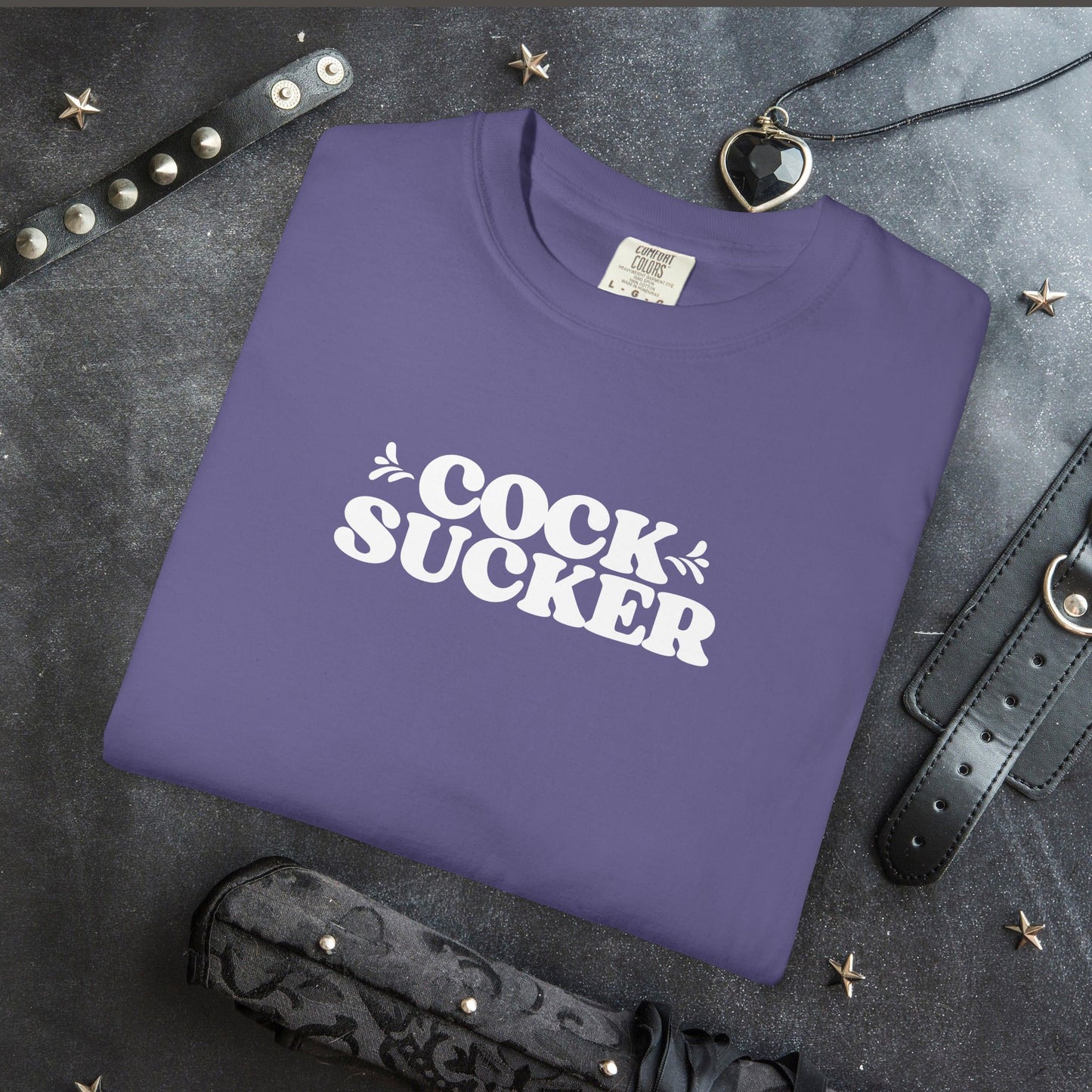 C*ck Sucker Offensive Ladies Comfort Colors T-Shirt – Hot Wife NSFW Party Tee