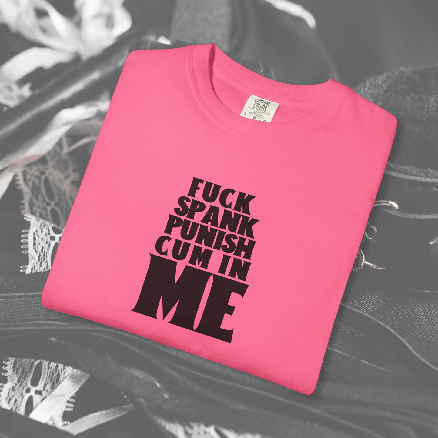 Submissive F*ck Spank Punish C*m in Me T-Shirt – Naughty Shirt for Women, Inappropriate Dirty Girl Tee, Sexy NSFW Kink Shirt
