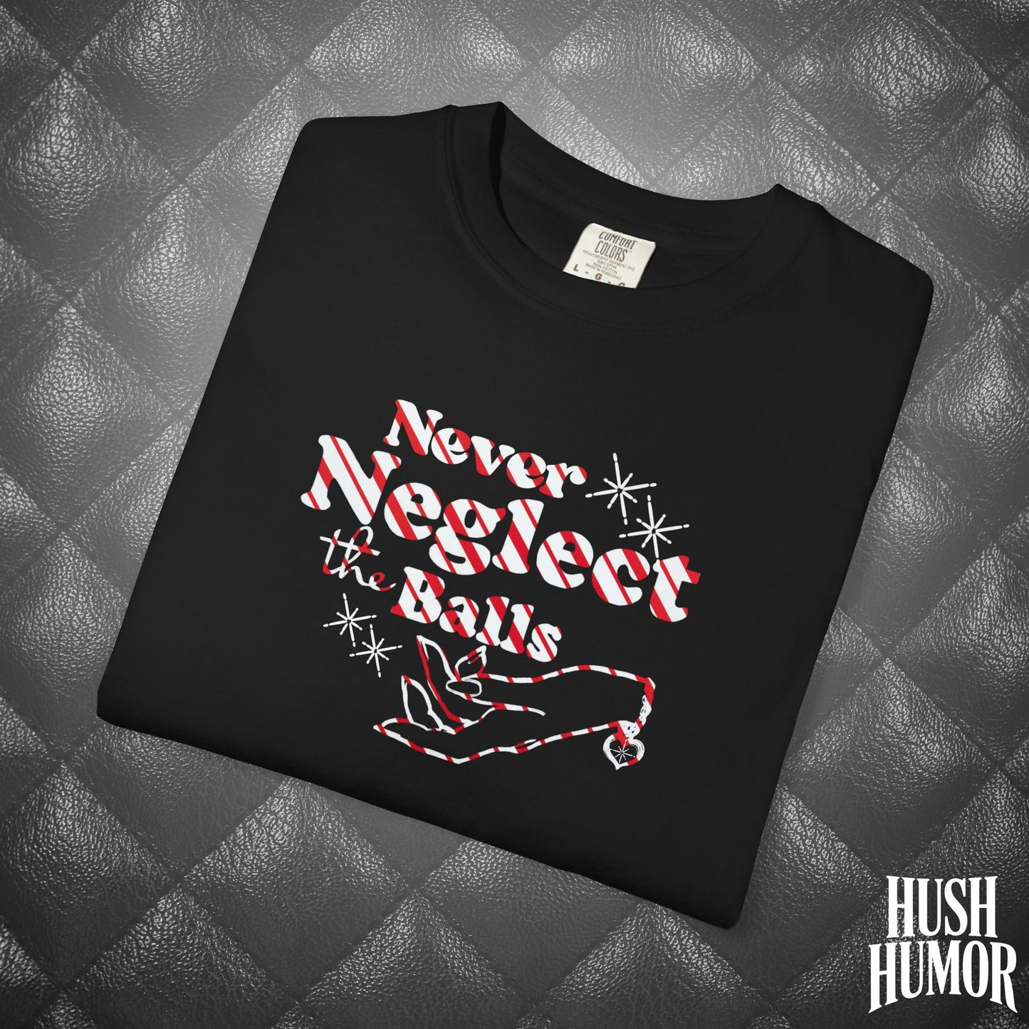 Never Neglect the Balls Christmas T-Shirt – Funny Naughty NSFW Holiday Tee