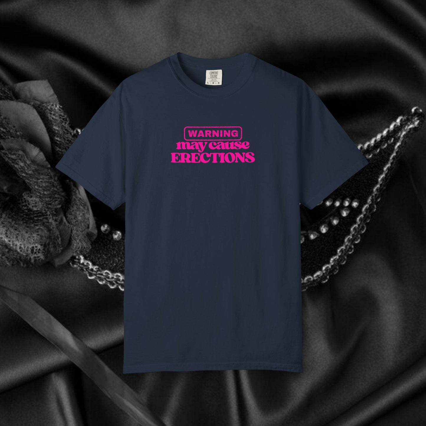 WARNING May Cause Erections Naughty Unisex T-Shirt – Inappropriate Comfort Colors Tee for Women