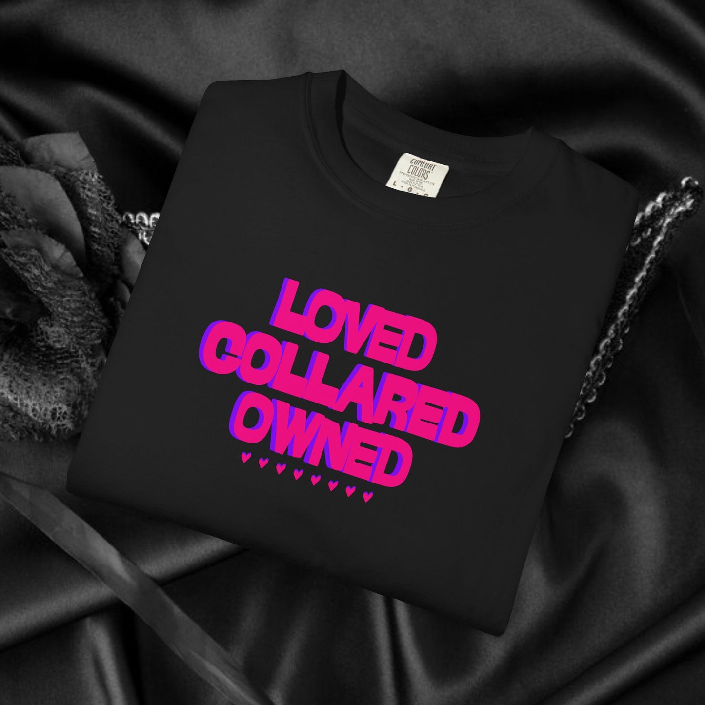 Loved Collared Owned Submissive T-Shirt – Unisex Kinky Tee, Submissive Wife Gift, Dominant Lover Gift, BDSM Apparel