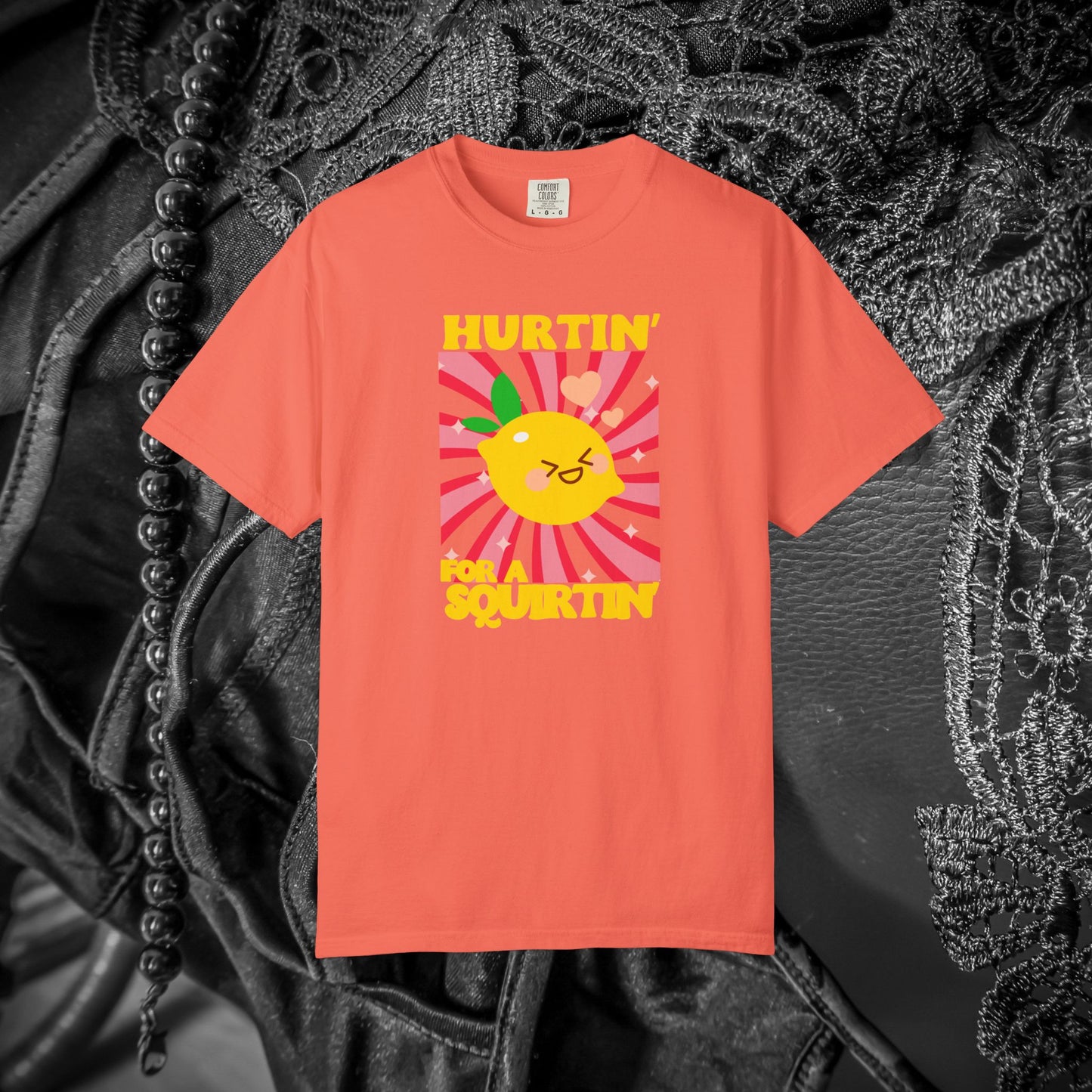 Hurtin for a Squirtin - Fun Dirty Tshirt - If she squirts she needs this shirt