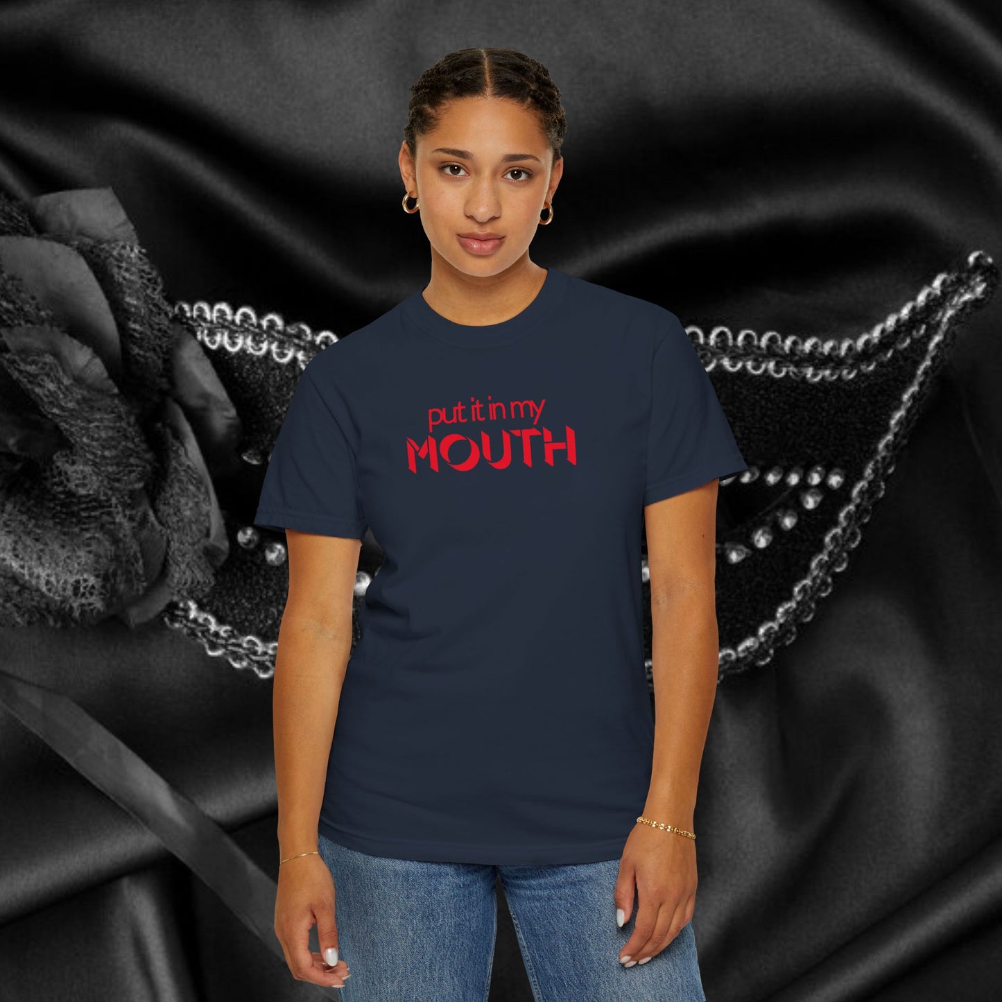 Put it in my mouth fun gift for your Hot Wife, dirty gifts for naughty girls, NSFW tee