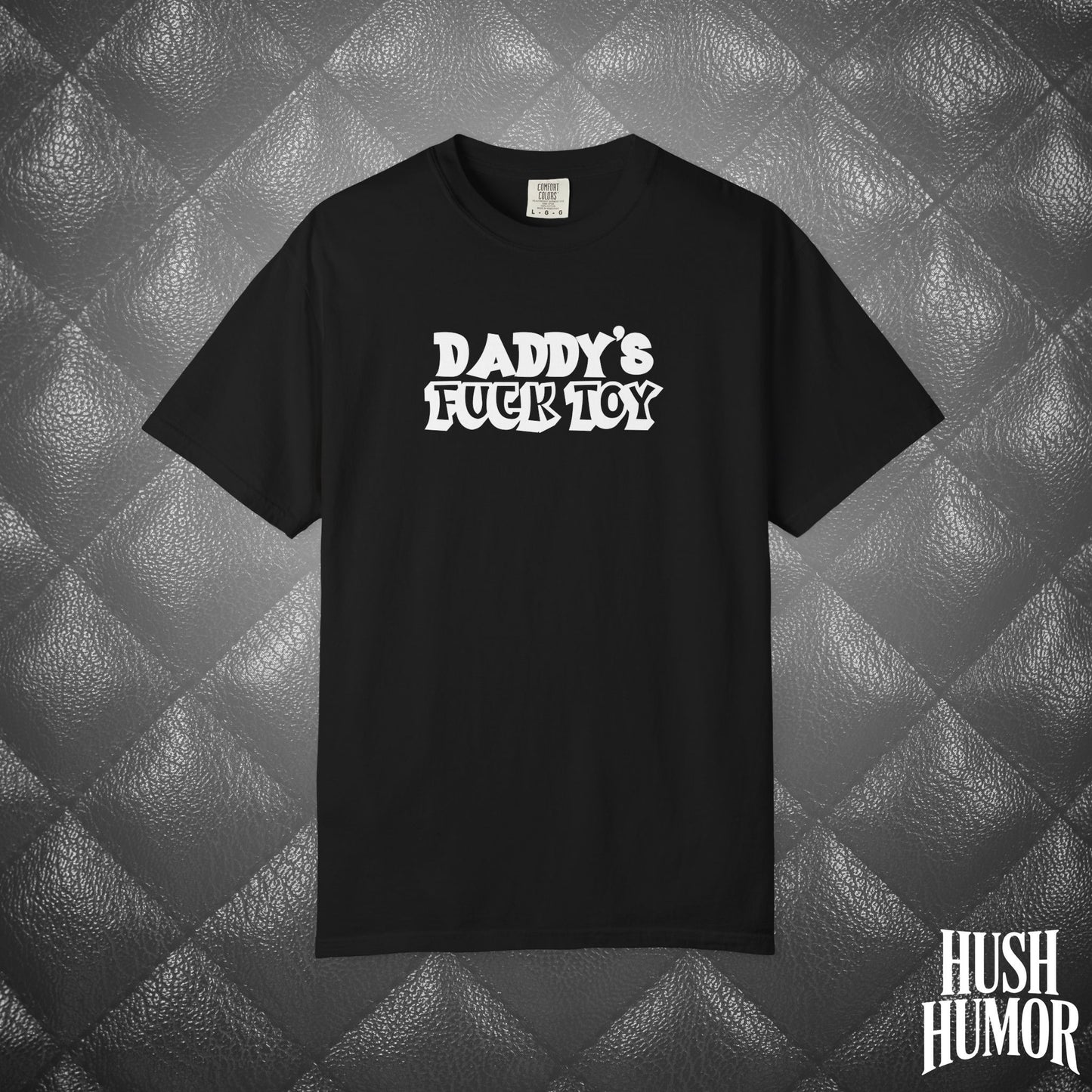 Daddy’s F*ck Toy Shirt – BDSM Submissive T-Shirt, Kinky DDLG Apparel, Naughty NSFW Shirt for Brats, Dirty Adult Play Wear, Inappropriate Sub Gift