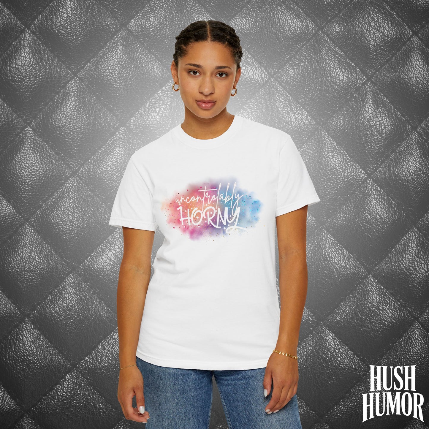 Uncontrollably Horny Shirt – Dirty Comfort Colors Tee for Hot Wife, Funny NSFW Party T-Shirt