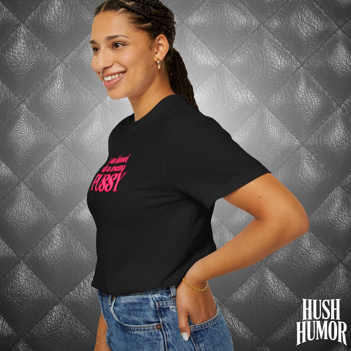 I Was Blessed With an Amazing Psssy Shirt – Funny NSFW T-Shirt for Naughty Wife