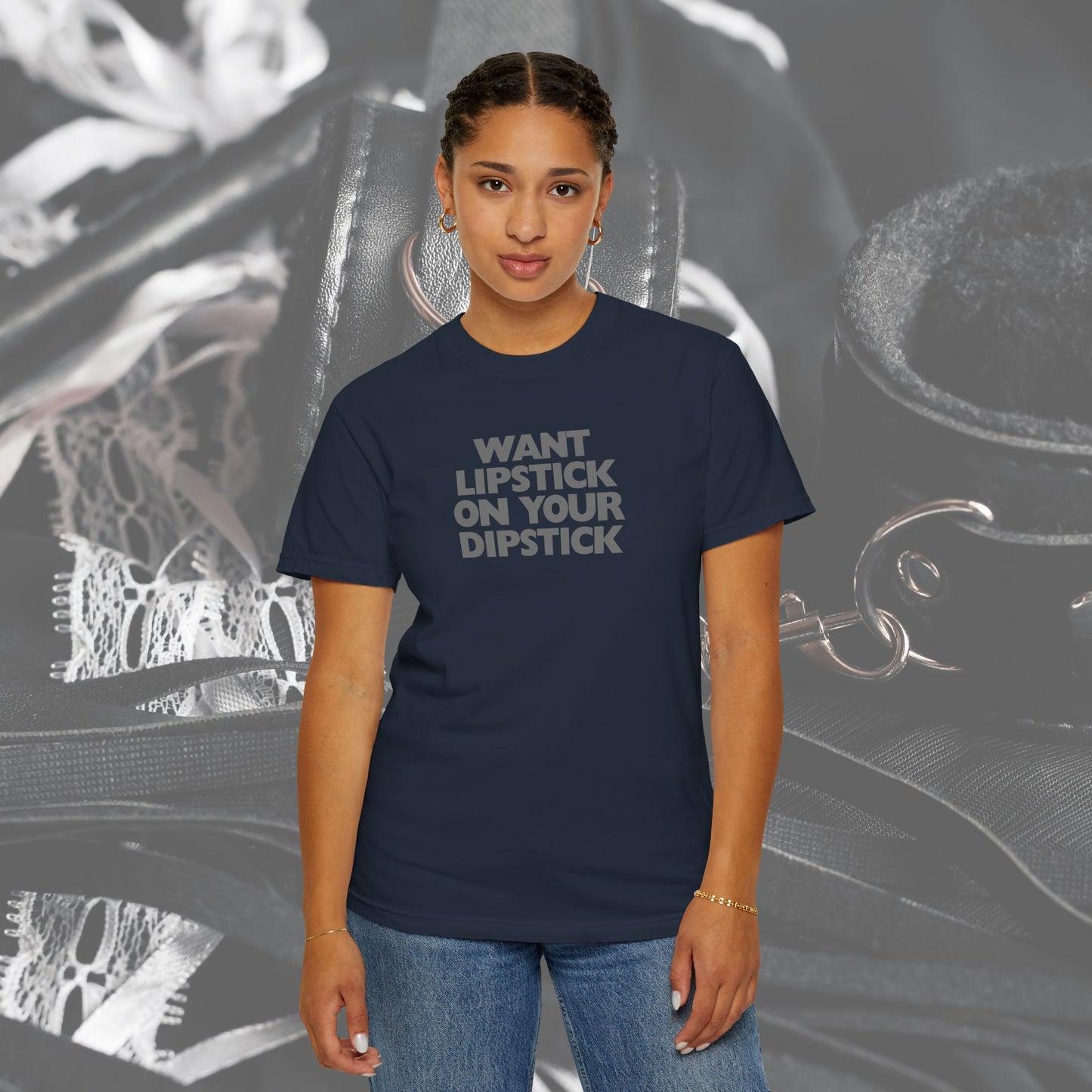 Lipstick on Your Dipstick Shocking Dirty T-shirt for Women, FEMdom gift, Funny Adult Gift