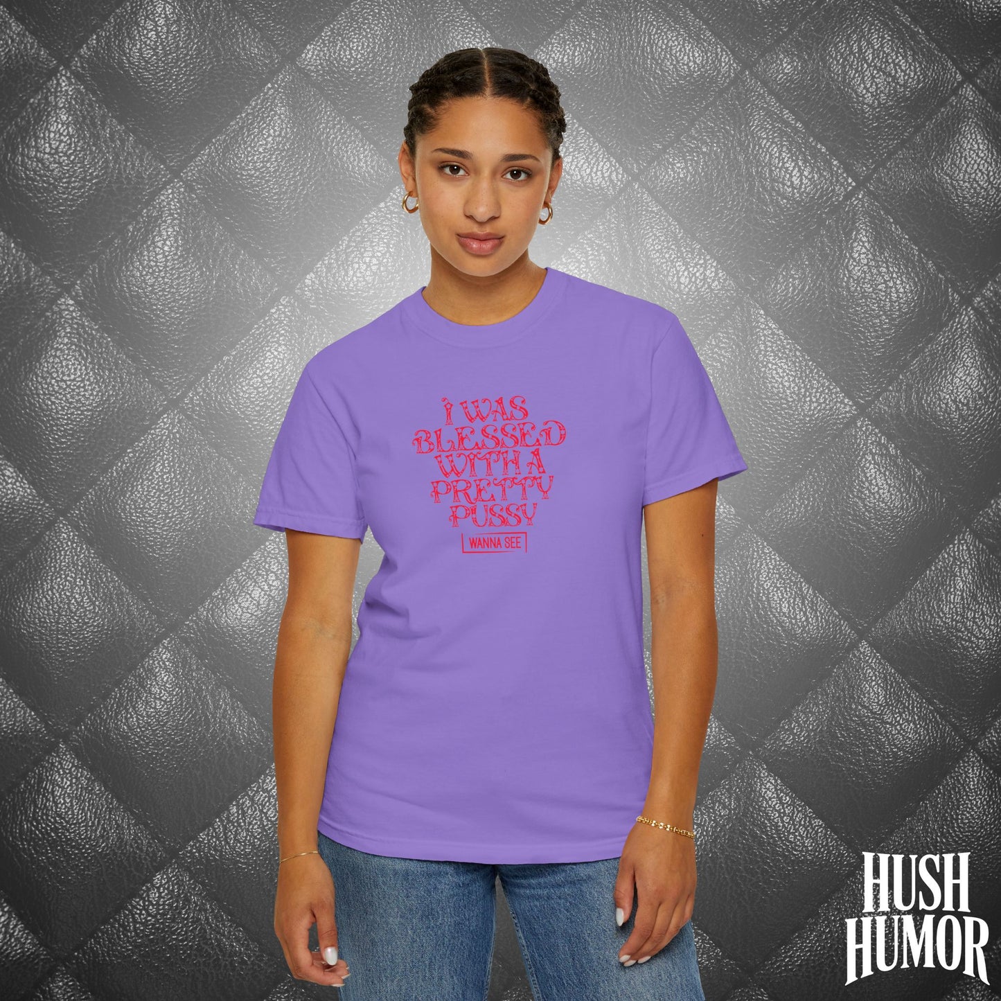 I Was Blessed with a Pretty Psssy Naughty T-Shirt – Girl Power FEMdom Shirt, Dirty MILF Gift, Hot Mom Graphic Tee, NSFW Summer Party Shirt