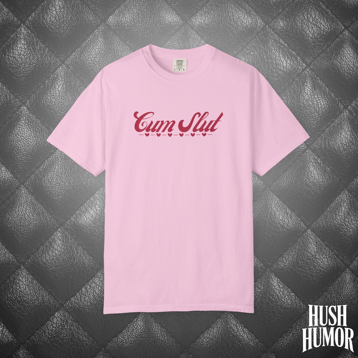 C*m Slut Funny T-Shirt | Offensive Adult Humor Tee | NSFW Party Girl Gift