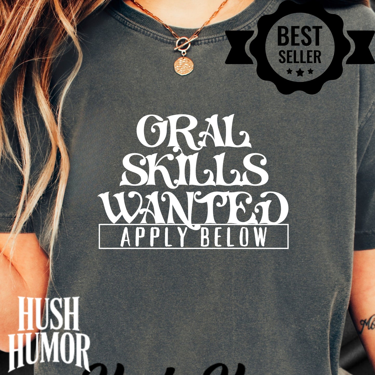 Oral Skills Wanted Funny T-Shirt – Naughty NSFW Unisex Gag Gift Tee