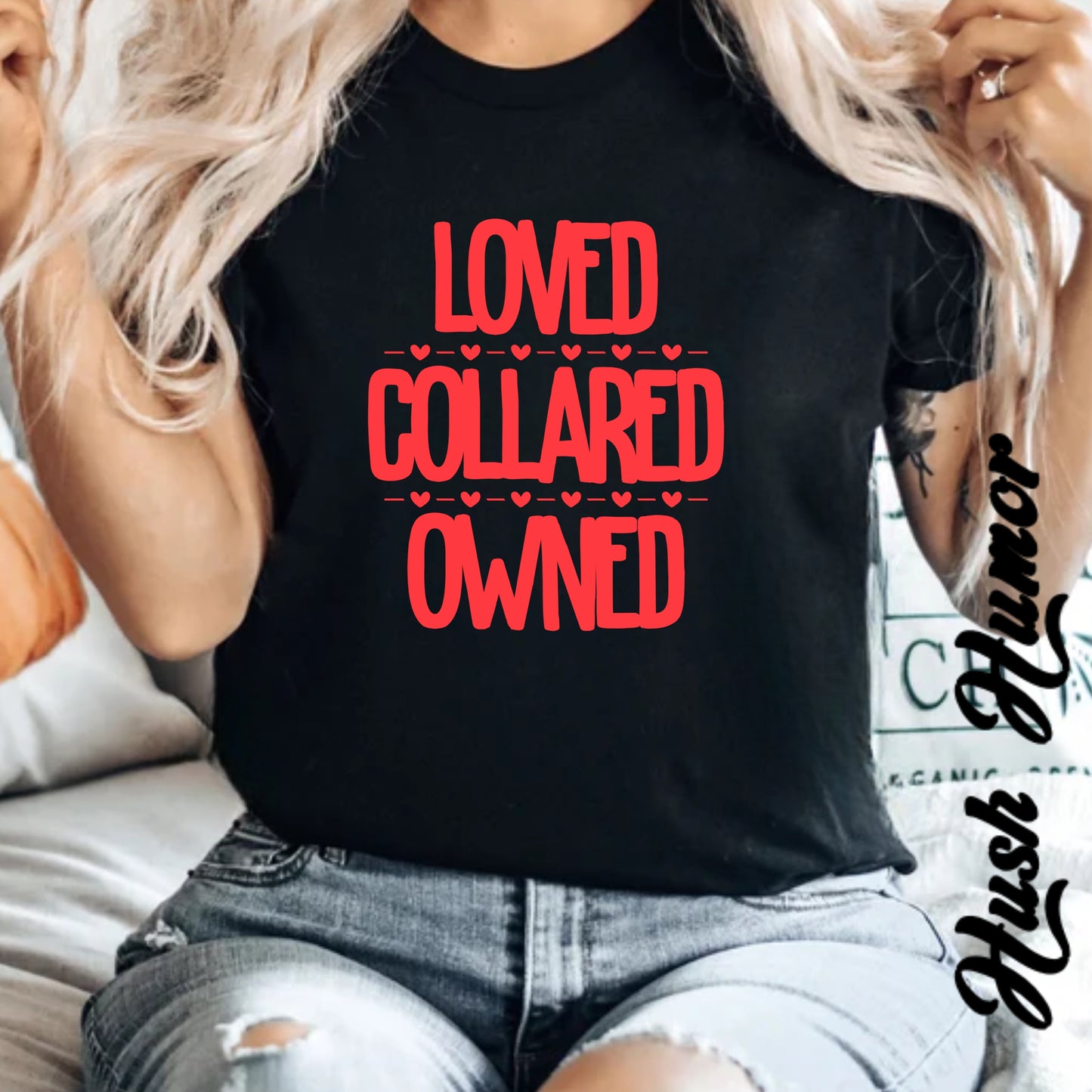 BDSM Loved Collared Owned Submissive T-shirt, Unisex Kinky Tee, Submissive Wife Gift, BDSM Apparel