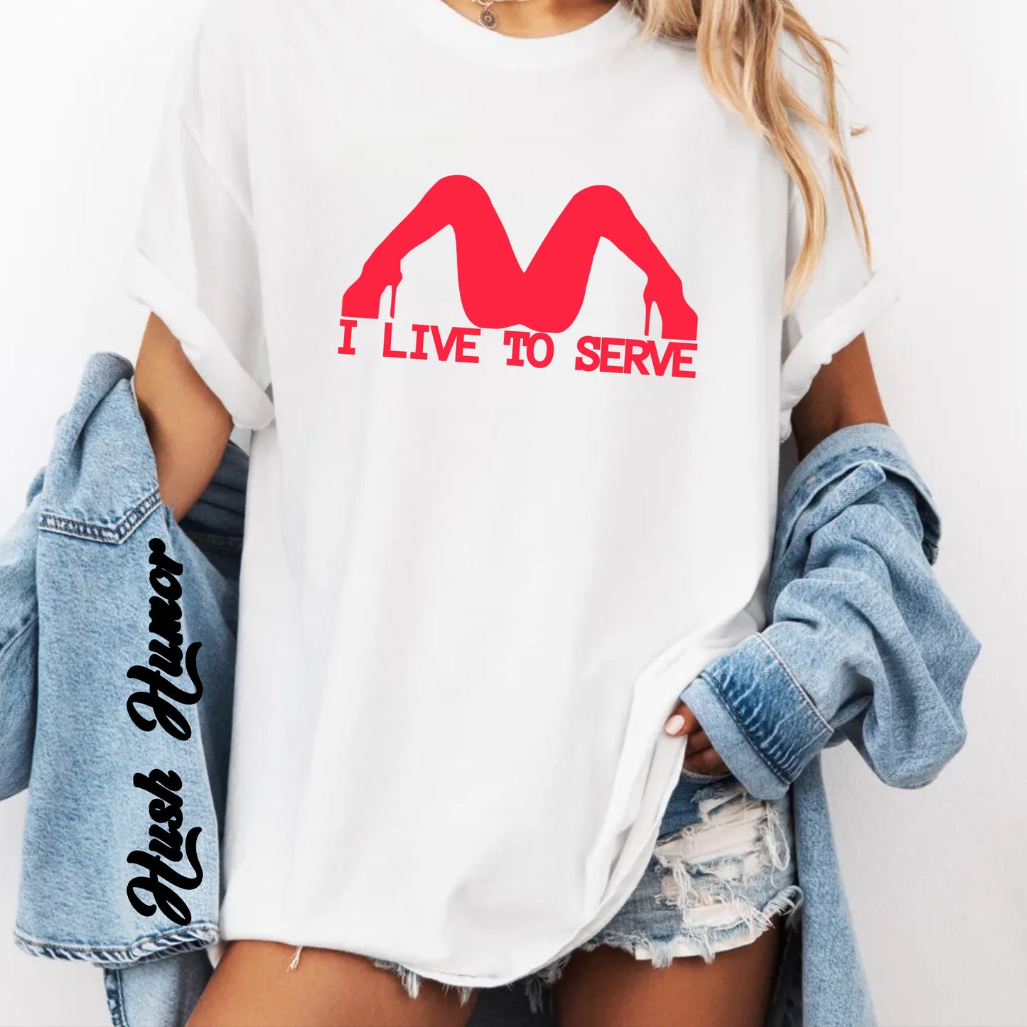I Live to Serve Shirt – Naughty Sub Rebel Tee for Sassy Kinky Women
