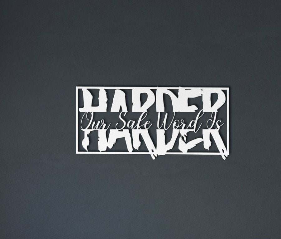 Our Safe Word is HARDER – Naughty Metal Wall Sign, Sexy Bedroom Decor, Naughty Wife Gift