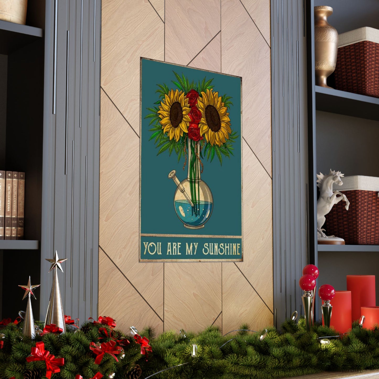 Flower Power Pot Poster – You Are My Sunshine Weed Wall Art, Sunflower Stoner Decor