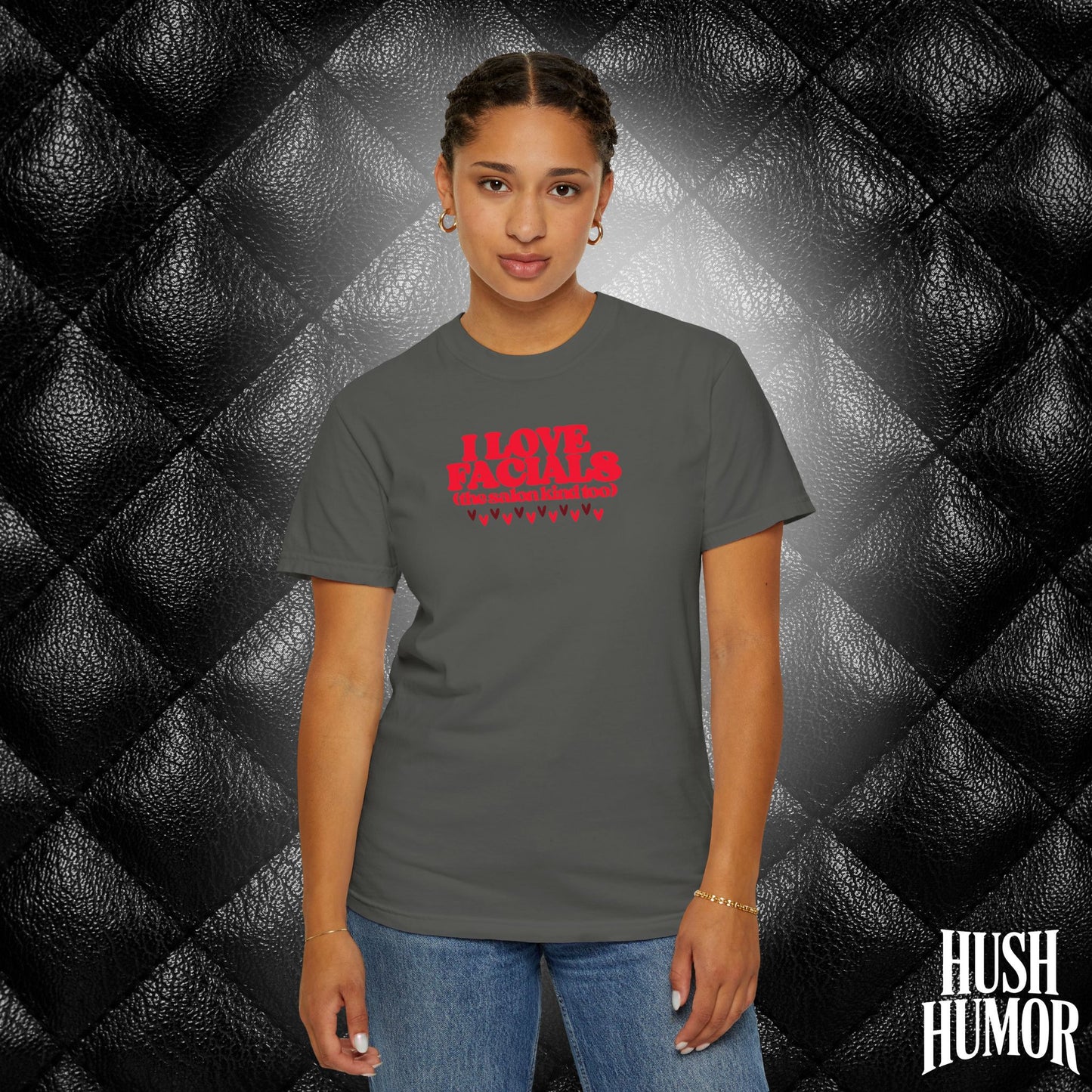 I Love Facials | Funny NSFW Blow Job Tee for Bold Adult Humor