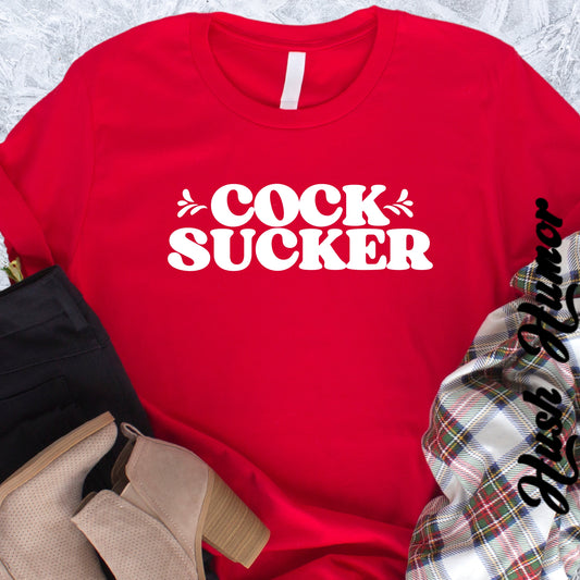 C*ck Sucker Offensive Ladies Comfort Colors T-Shirt – Hot Wife NSFW Party Tee
