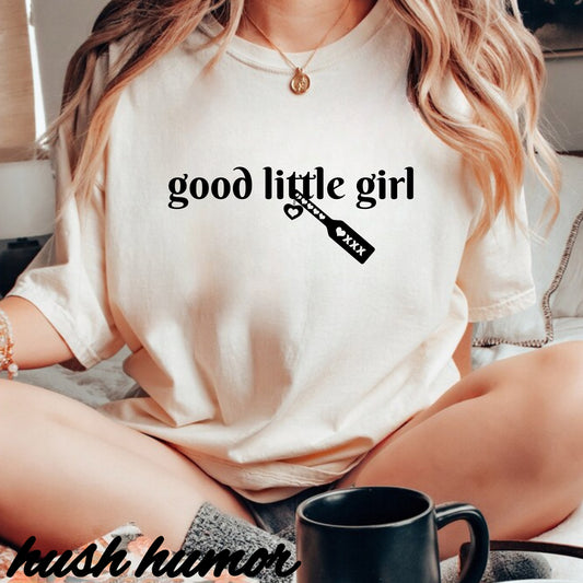 Submissive good little girl T-shirt, BDSM DomSub Wife Gift, Comfort Color Tee, Good Little Girl Shirt, BDSM Submissive Wife Shirt