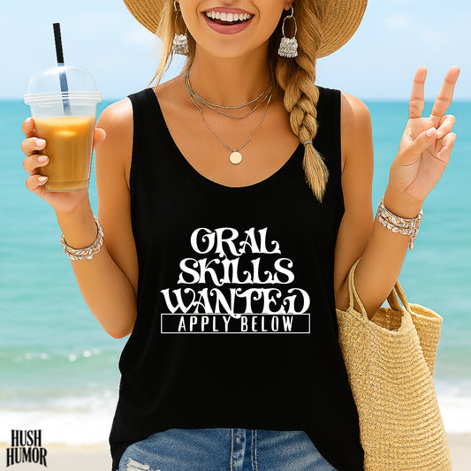 Funny Graphic Racerback Tank, Oral Skills Wanted Apply Below Shirt, dirty tank top