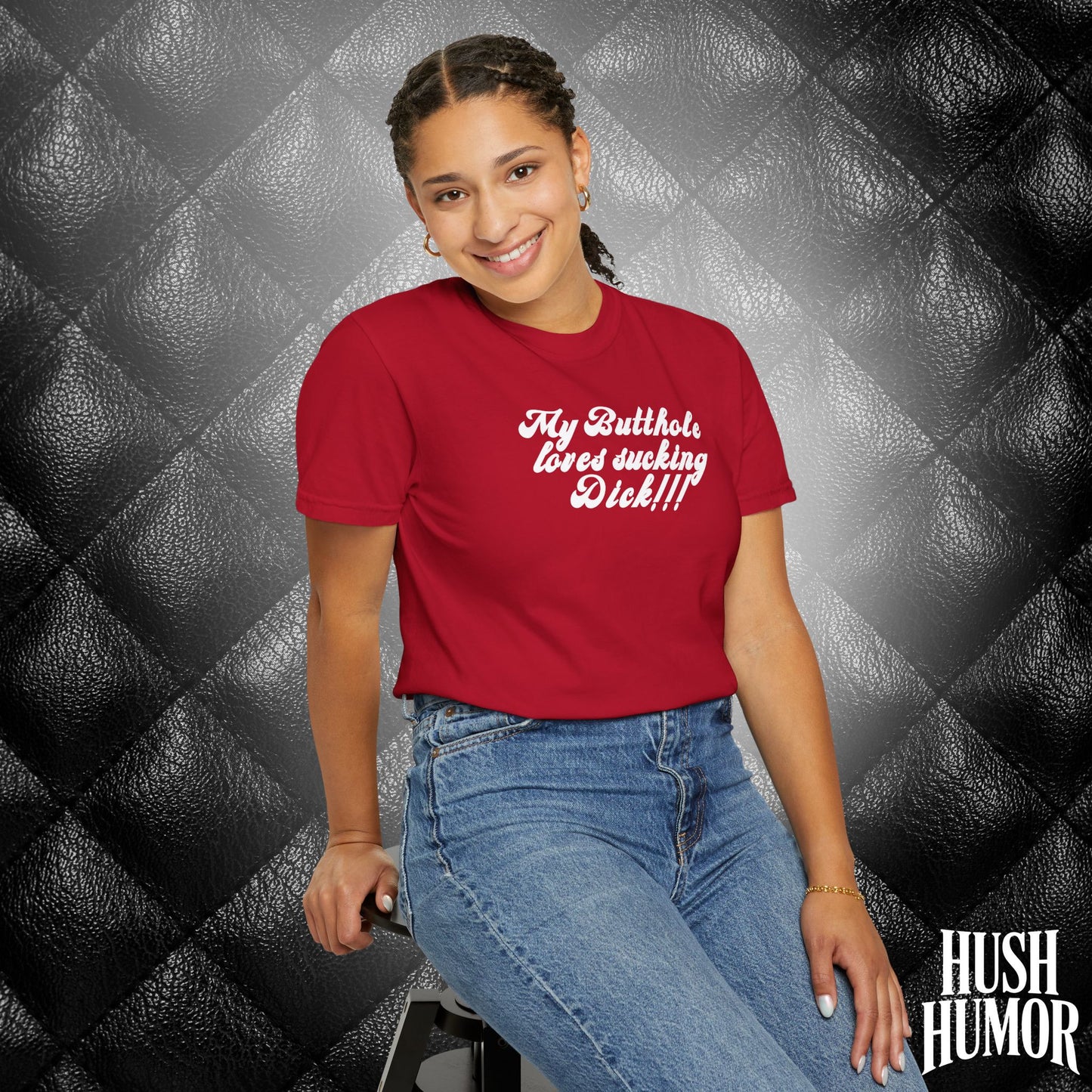 My Butthole Loves Sucking D*ck - funny embarrasing tshirt, hot wife gift, naughty butt stuff shirt