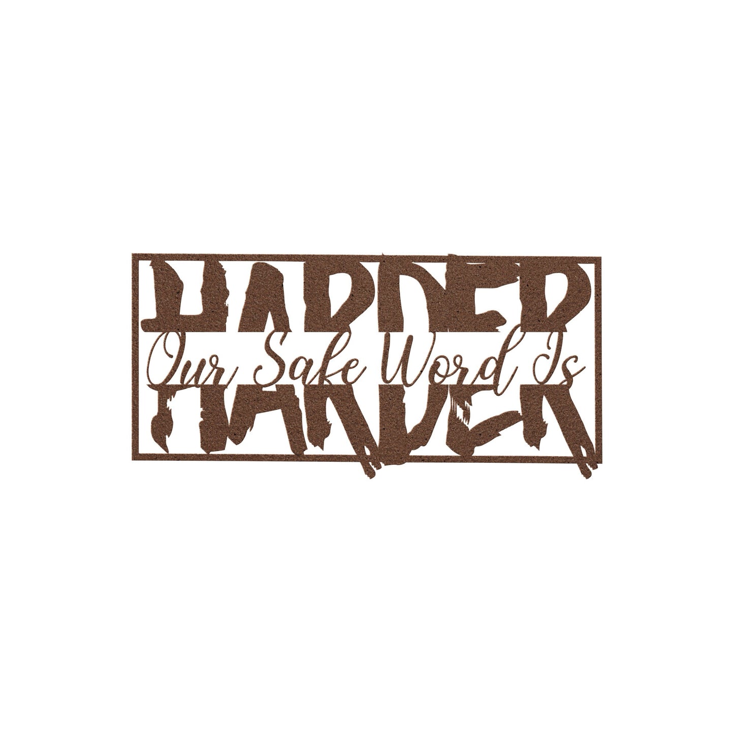 Our Safe Word is HARDER – Naughty Metal Wall Sign, Sexy Bedroom Decor, Naughty Wife Gift