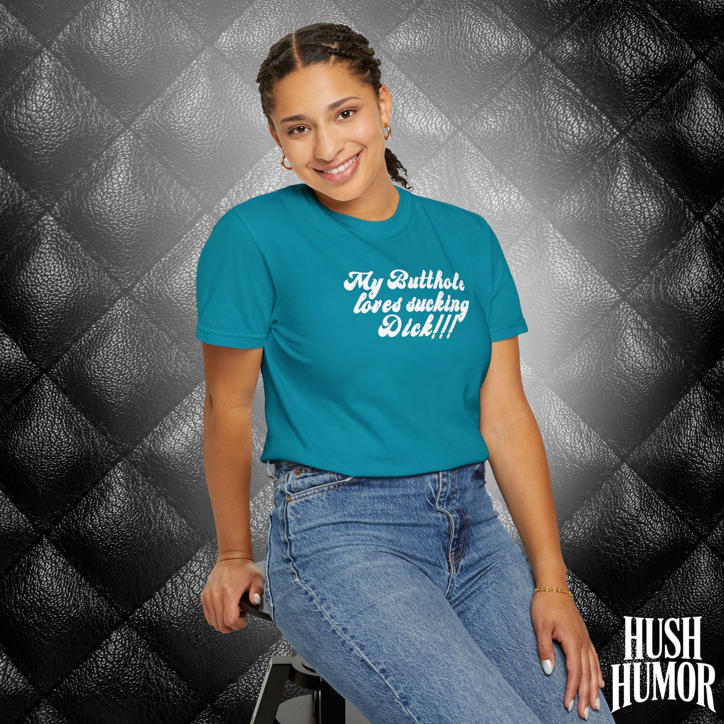 My Butthole Loves Sucking D*ck - funny embarrasing tshirt, hot wife gift, naughty butt stuff shirt