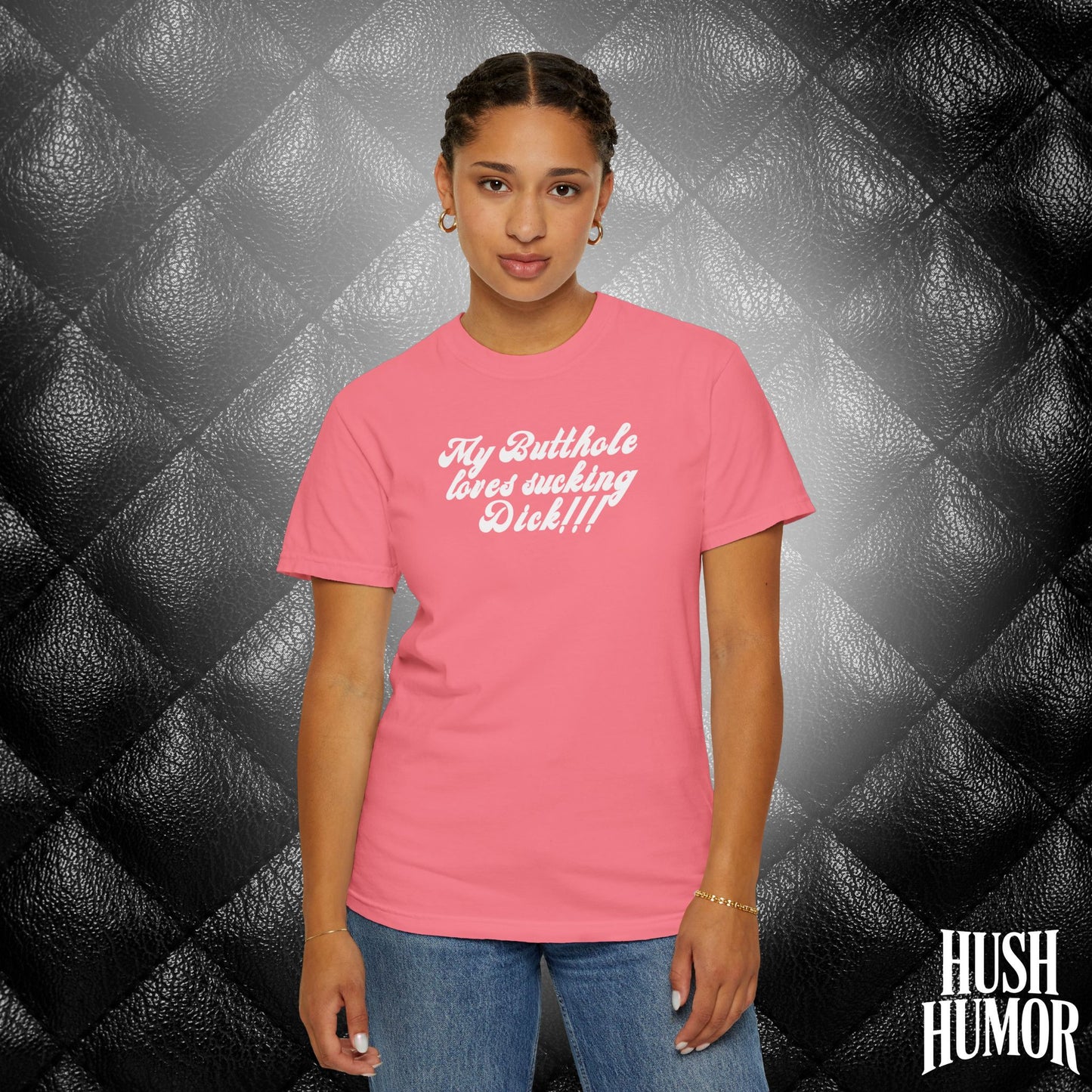 My Butthole Loves Sucking D*ck - funny embarrasing tshirt, hot wife gift, naughty butt stuff shirt