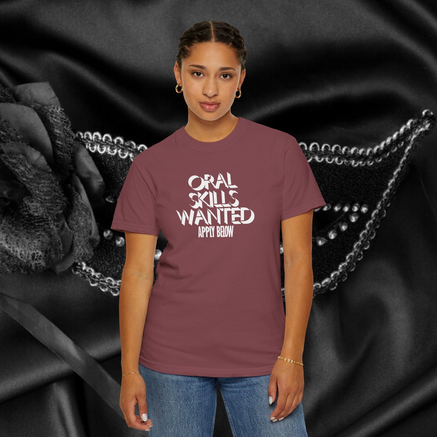 Funny Graphic Tee – Oral Skills Wanted Apply Below Unisex T-Shirt, Naughty NSFW Adult Humor Gift