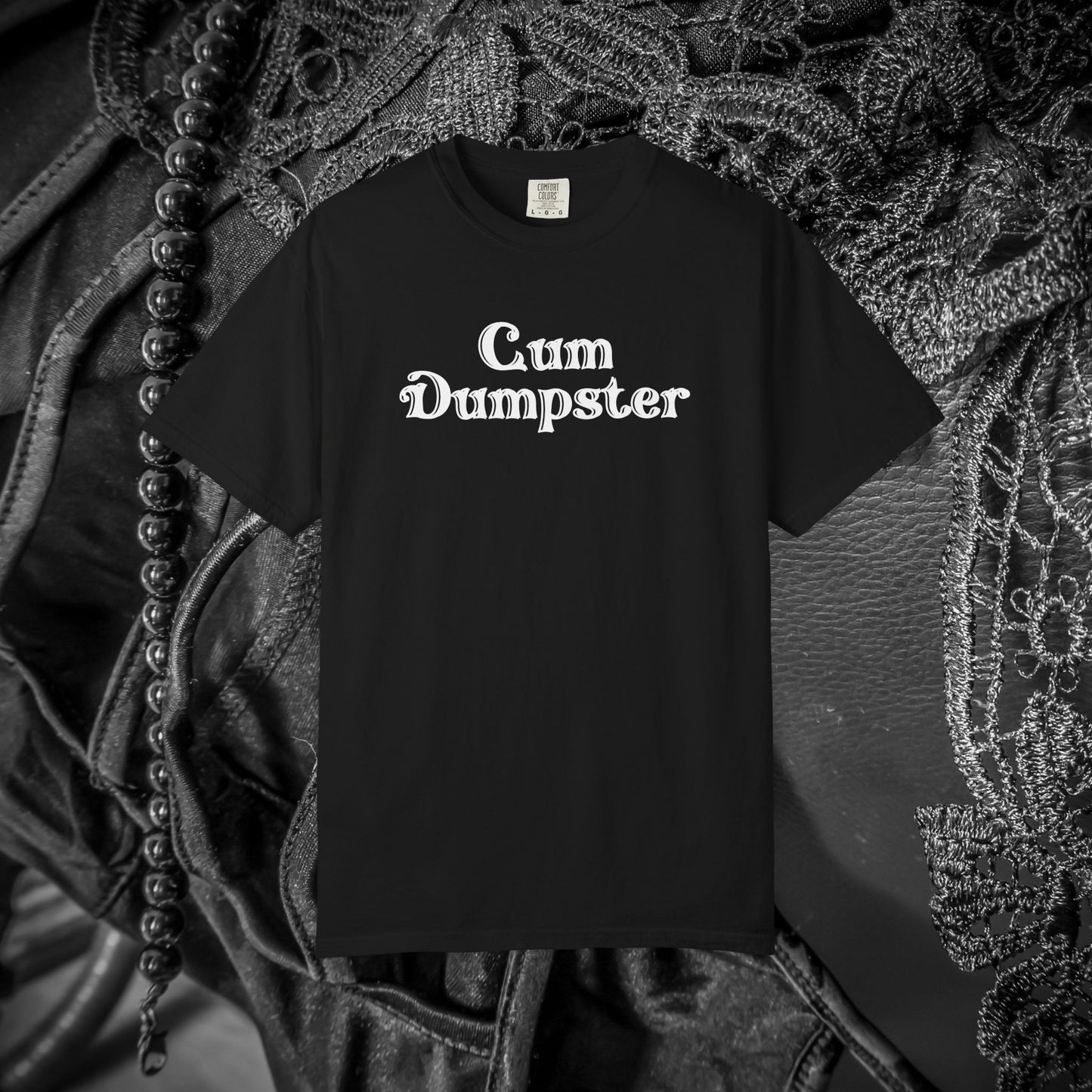 Cum Dumpster Tee – Dirty Joke Shirt & Party Gag Gift