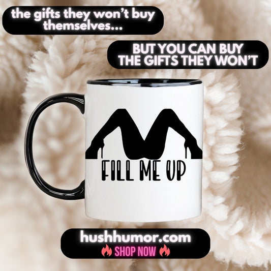 Fill Me Up Color Morphing Mug – Naughty Heat Reveal Gag Gift for Her